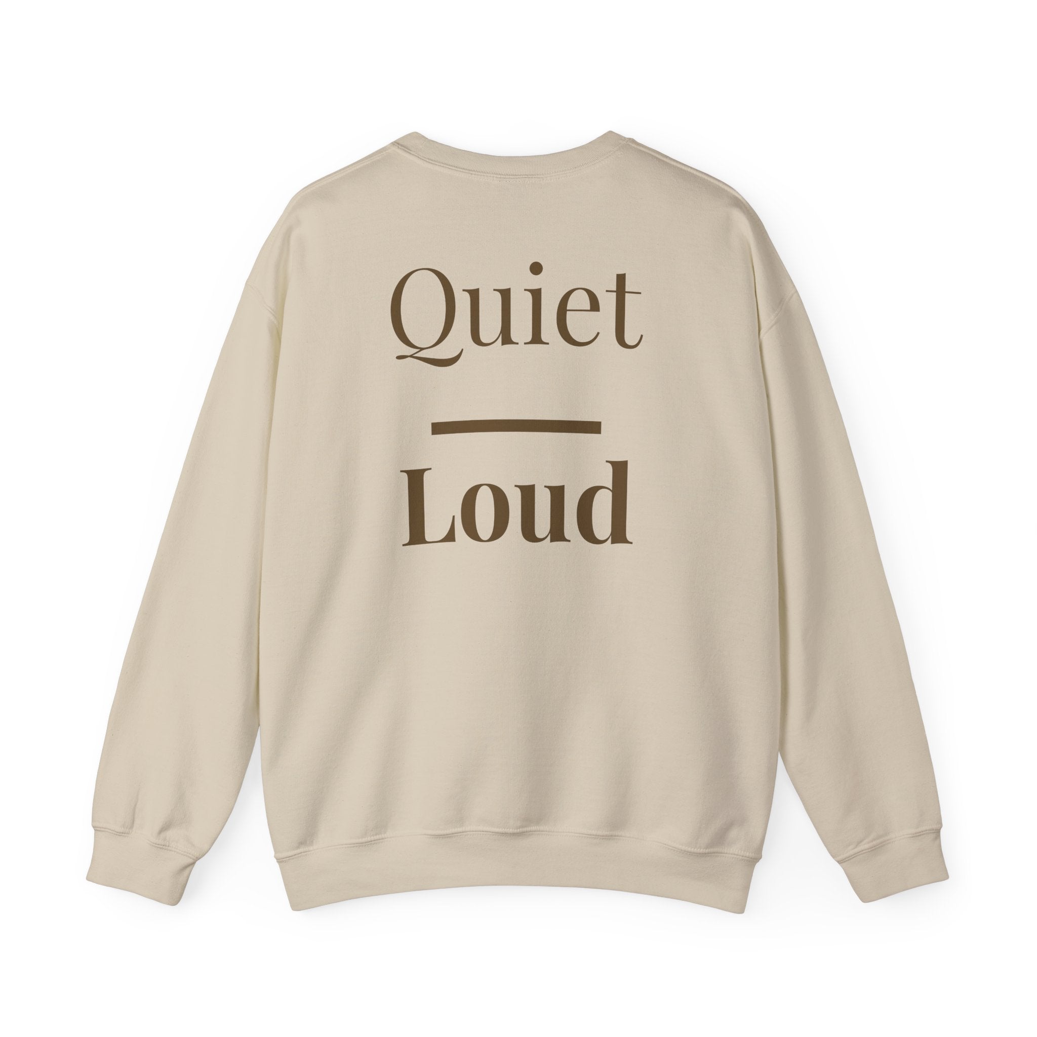 Quiet Over Loud Crewneck by Daily Ritual, alternate colour